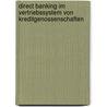 Direct Banking Im Vertriebssystem Von Kreditgenossenschaften door Christian Heigl