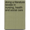 Doing a Literature Review in Nursing, Health and Social Care by Patricia Cronin