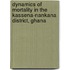 Dynamics Of Mortality In The Kassena-Nankana District, Ghana