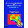 Dysphagia Assessment and Treatment Planning: A Team Approach by Rebecca Ed Leonard