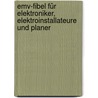 Emv-fibel Für Elektroniker, Elektroinstallateure Und Planer by Siegfried Rudnik