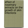 Effect of Rosemary Extracts on the Growth of Skin Infections door Kadhim Ibrahim