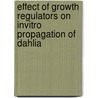 Effect of growth regulators on invitro propagation of Dahlia door Tehseen Ashraf