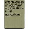 Effectiveness of Voluntary Organisations in Hill Agriculture door Amit Roy