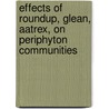 Effects Of Roundup, Glean, Aatrex, On Periphyton Communities by Peter A. Kish
