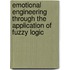 Emotional Engineering through the Application of Fuzzy Logic