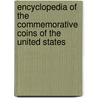 Encyclopedia of the Commemorative Coins of the United States door Anthony Swiatek