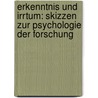 Erkenntnis Und Irrtum: Skizzen Zur Psychologie Der Forschung by Ernst Mach