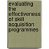 Evaluating The Effectiveness of Skill Acquisition Programmes