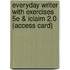 Everyday Writer with Exercises 5e & Iclaim 2.0 (Access Card)