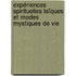 Expériences spirituelles laïques et modes mystiques de vie