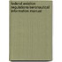 Federal Aviation Regulations/Aeronautical Information Manual