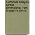 Functional analysis across dimensions: from tissues to atoms