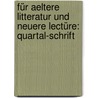 Für Aeltere Litteratur Und Neuere Lectüre: Quartal-schrift by August Gottlieb Meißner