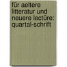 Für Aeltere Litteratur Und Neuere Lectüre: Quartal-schrift door August Gottlieb Meißner