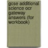 Gcse Additional Science Ocr Gateway Answers (for Workbook)
