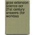 Gcse Extension Science Ocr 21st Century Answers (for Workboo