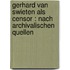 Gerhard van Swieten als Censor : nach archivalischen Quellen