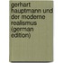 Gerhart Hauptmann Und Der Moderne Realismus (German Edition)