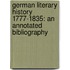 German Literary History 1777-1835: An Annotated Bibliography