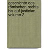 Geschichte Des Römischen Rechts Bis Auf Justinian, Volume 2 door Ferdinand Walter
