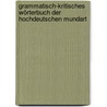 Grammatisch-kritisches Wörterbuch der hochdeutschen Mundart door Johann Christoph Adelung