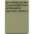 Grundlegung der neusokratischen Philosophie (German Edition)