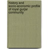 History And Socio-economic Profile Of Royal Gurjar Community door Rishu Nargass