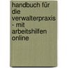 Handbuch für die Verwalterpraxis - mit Arbeitshilfen online door Peter-Dietmar Schnabel