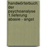 Handwörterbuch der Psychoanalyse 1.Lieferung Abasie - Angst door Sterba Richard