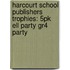 Harcourt School Publishers Trophies: 5Pk Ell Party Gr4 Party