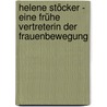 Helene Stöcker - Eine frühe Vertreterin der Frauenbewegung door Christoph Joschko