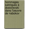 Hommages satiriques à Dostoïevski dans l'oeuvre de Nabokov by Chloé Deroy