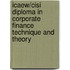 Icaew/cisi Diploma In Corporate Finance Technique And Theory