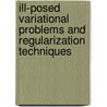 Ill-posed Variational Problems and Regularization Techniques door M. Thera