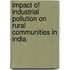 Impact of Industrial Pollution on Rural Communities in India