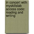 In Concert with Myskillslab Access Code: Reading and Writing