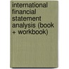 International Financial Statement Analysis (Book + Workbook) by Thomas R. Robinson