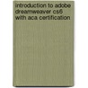 Introduction To Adobe Dreamweaver Cs6 With Aca Certification door Agi Creative Team