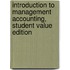 Introduction to Management Accounting, Student Value Edition