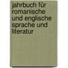 Jahrbuch für Romanische und Englische Sprache und Literatur by Unknown