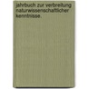 Jahrbuch zur Verbreitung naturwissenschaftlicher Kenntnisse. door Onbekend