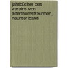 Jahrbücher des Vereins von Alterthumsfreunden, Neunter Band by Rheinisches Landesmuseum In Bonn. Gesellschaft Der Freunde Und Förderer