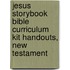 Jesus Storybook Bible Curriculum Kit Handouts, New Testament