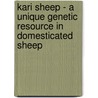 Kari sheep - a unique genetic resource in domesticated sheep by Sohail Ahmad