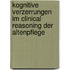 Kognitive Verzerrungen im Clinical Reasoning der Altenpflege