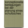 Konzeptionelle Berlegungen Bei Der Planung Eines Schulbuches door Angela Sachse