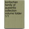 Koritschan Family of Austerlitz Collection Volume Folder 1/1 door Koritschan Family Austerlitz