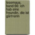 Lesemaus, Band 66: Ich Hab Eine Freundin, Die Ist Gärtnerin