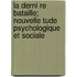 La Derni Re Bataille; Nouvelle Tude Psychologique Et Sociale